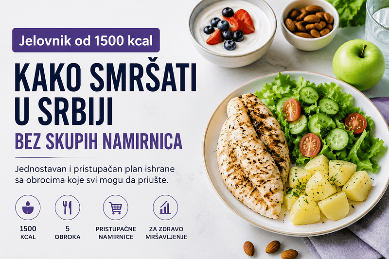 Kako smršati u Srbiji bez skupih namirnica: jelovnik od 1500 kcal